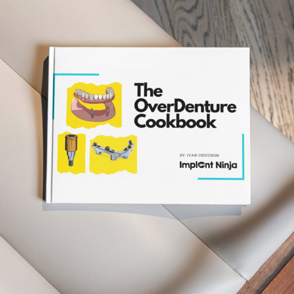 The Overdenture Cookbook